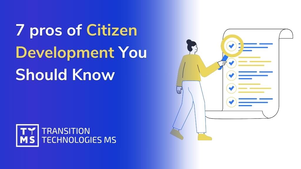 7 pros of Citizen Development You Should Know