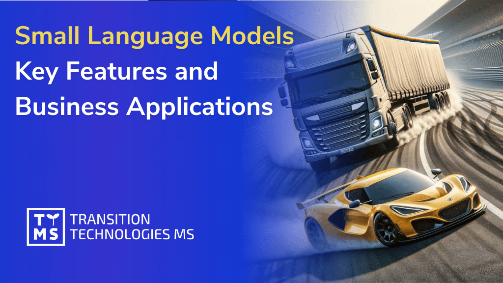 Small Language Models: Key Features and Business Applications