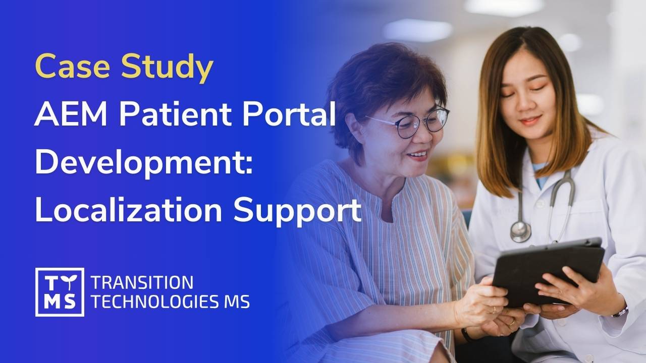 Case Study in Patient Portal Development – Patient Localization Support
