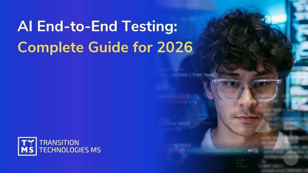 AI End-to-End Testing: Complete Guide for 2026