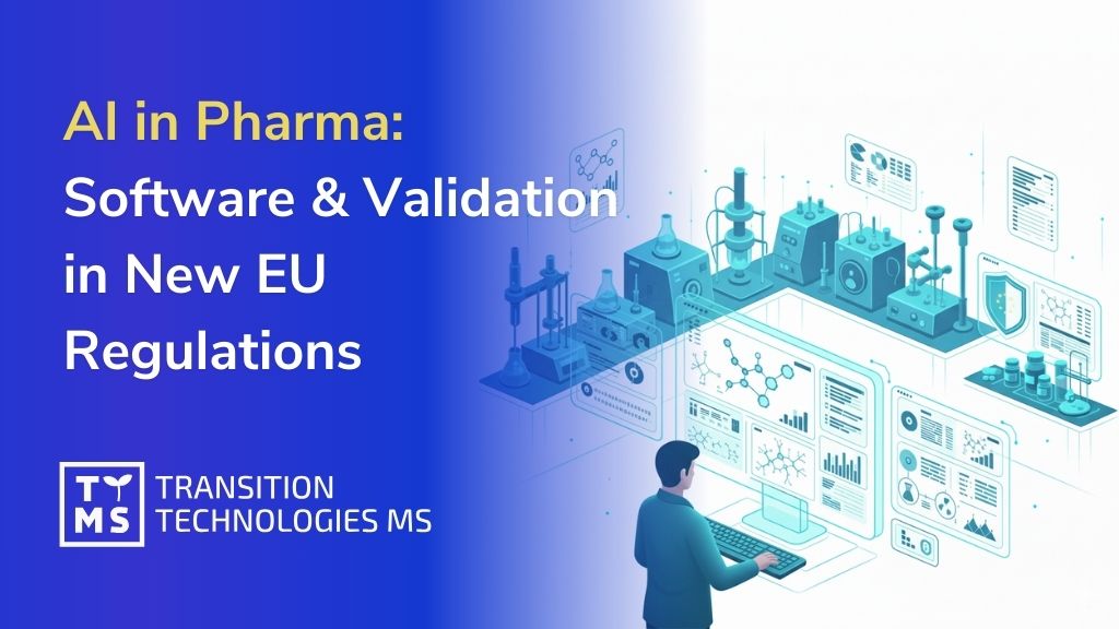 Artificial Intelligence in Pharma: Software Implementation and Validation According to New EU Regulations