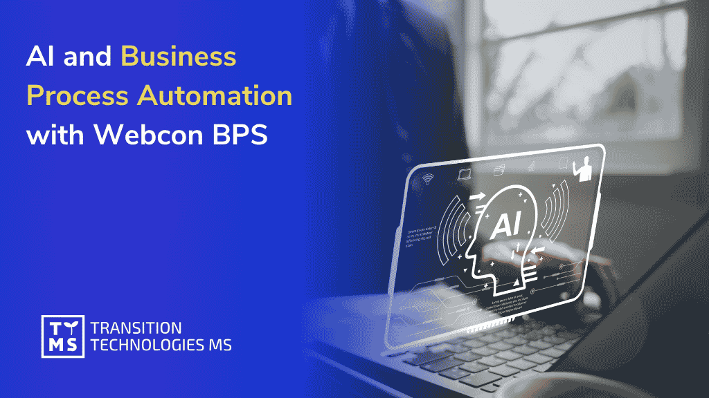 AI and business process automation with Webcon BPS