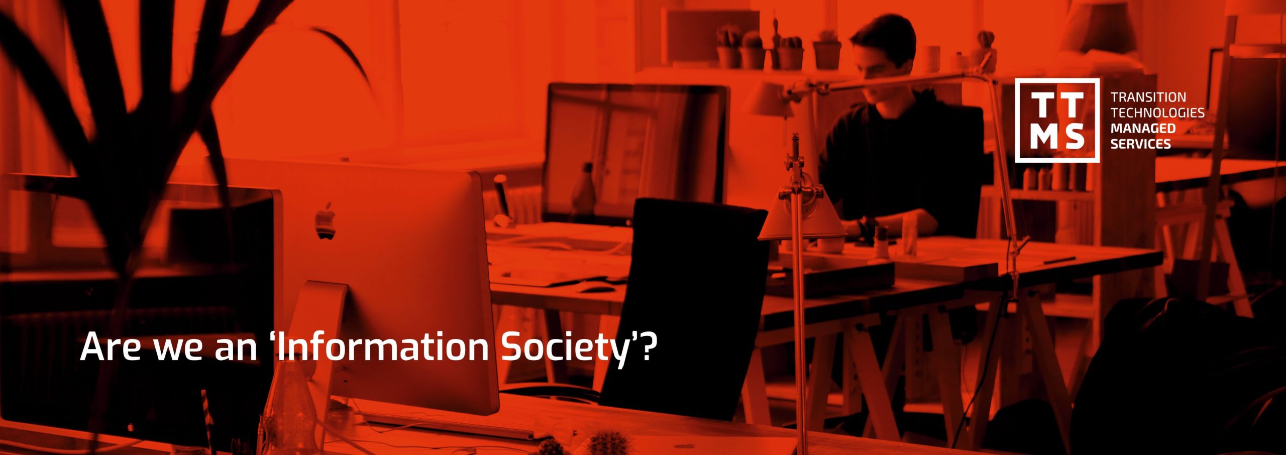 Are we an ‘Information Society’?