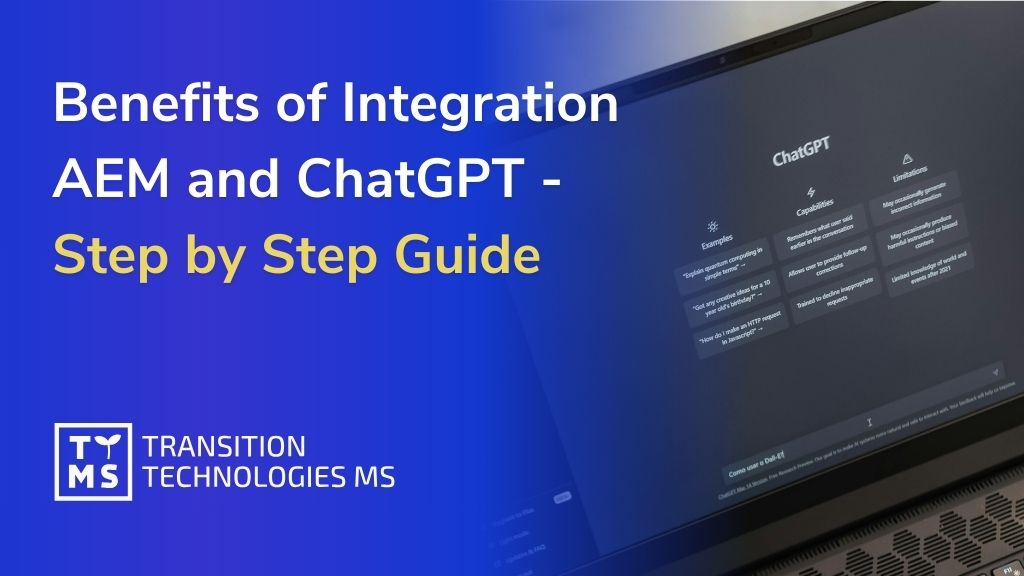 Benefits of Integration Adobe Experience Manager and ChatGPT – Step by Step Guide 