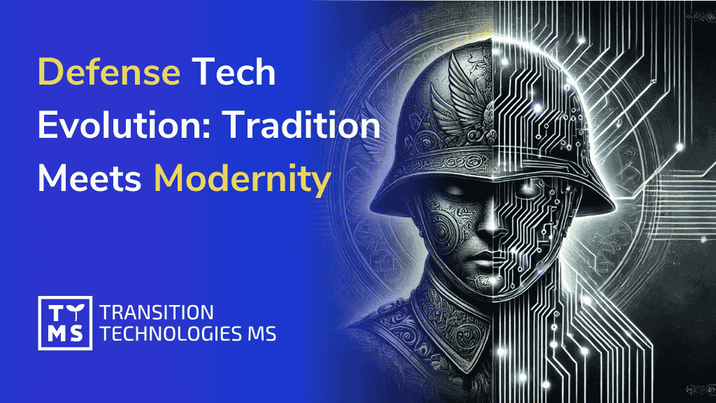 Defense Tech Evolution: Tradition Meets Modernity