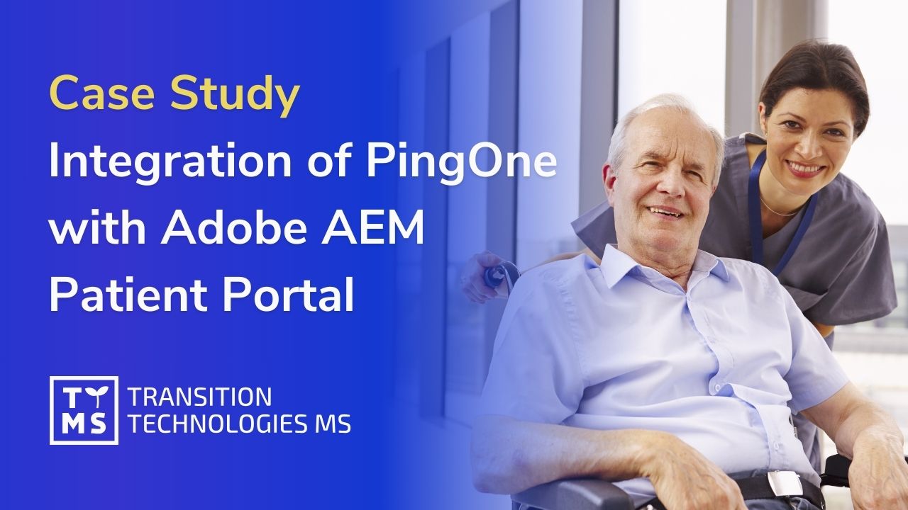 Case study about Integration PingOne and Adobe AEM