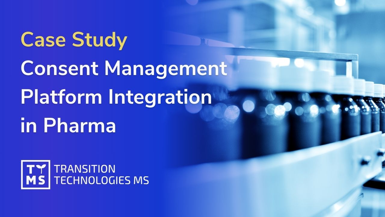 Consent Management Platform Integration in Pharma Case Study