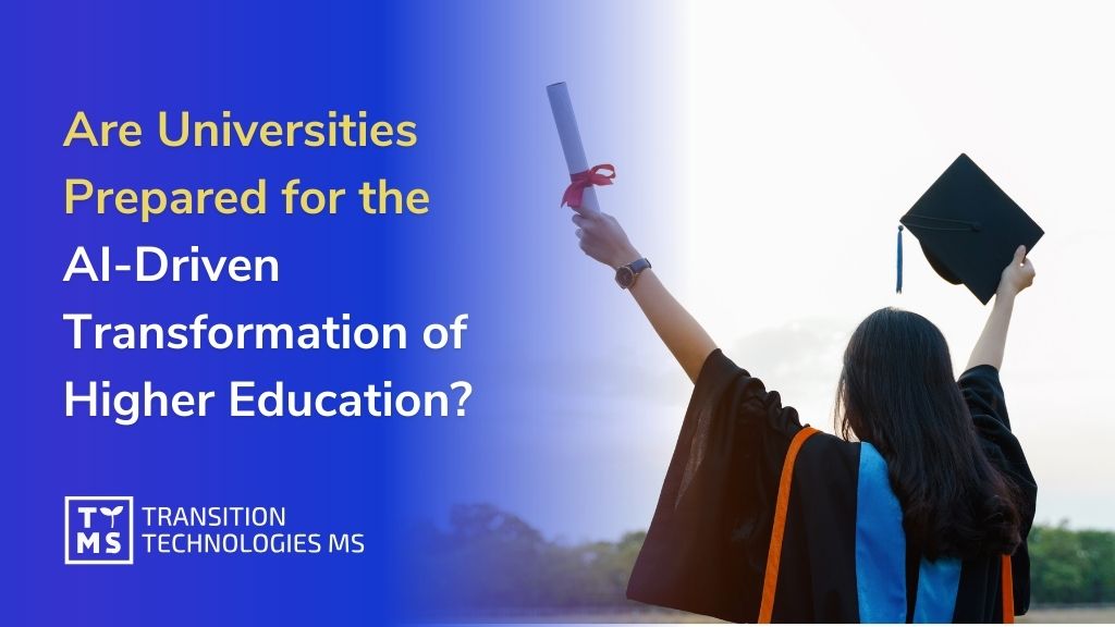How AI Is Transforming Higher Education – and How Universities Can Leverage It