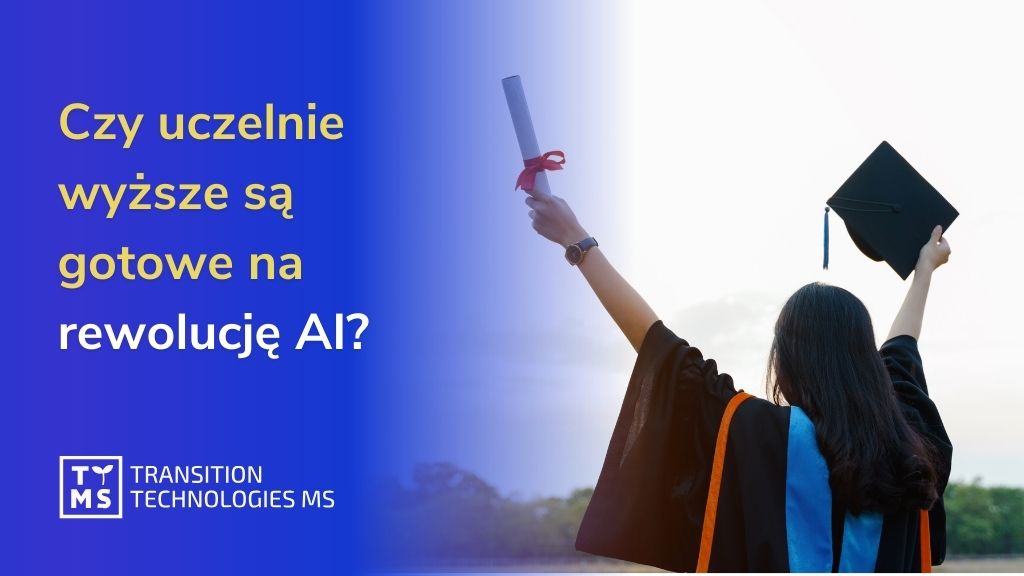 Jak AI zmienia szkolnictwo wyższe i jak uczelnie mogą to wykorzystać