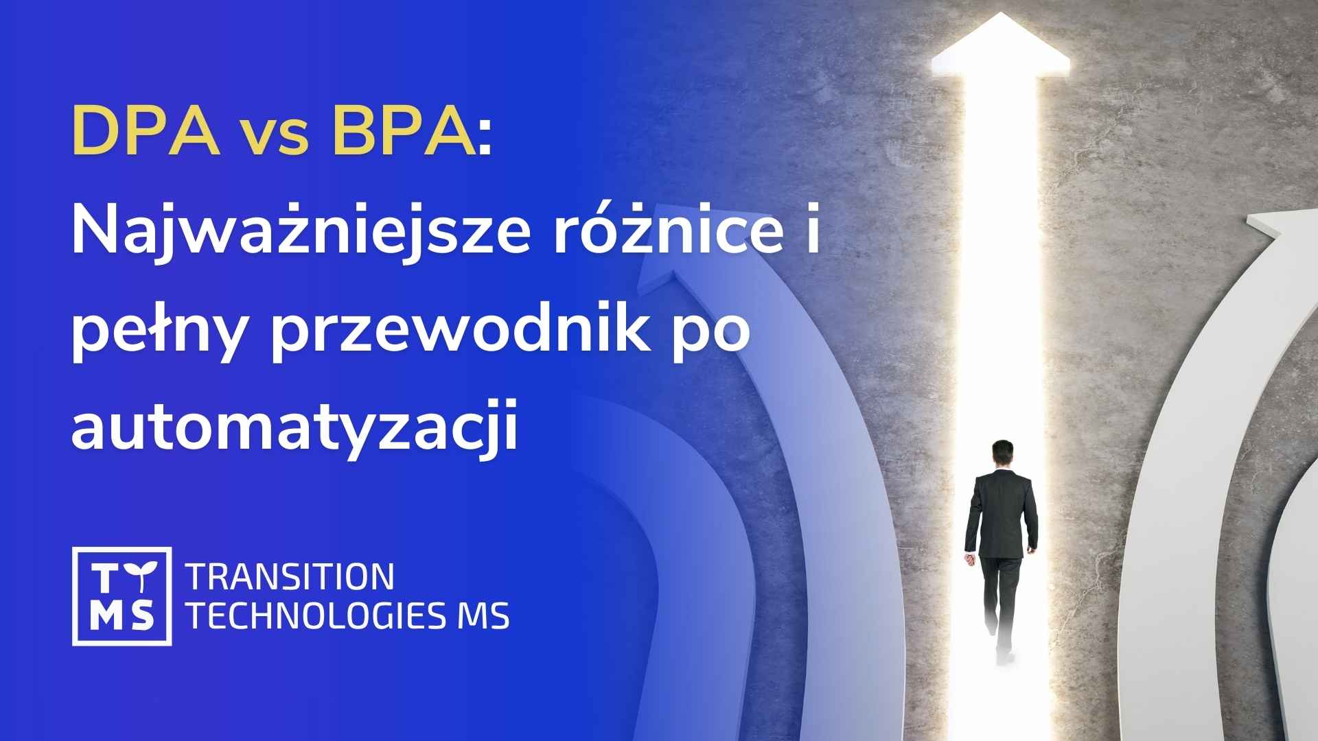 DPA vs BPA: Najważniejsze różnice i pełny przewodnik po automatyzacji