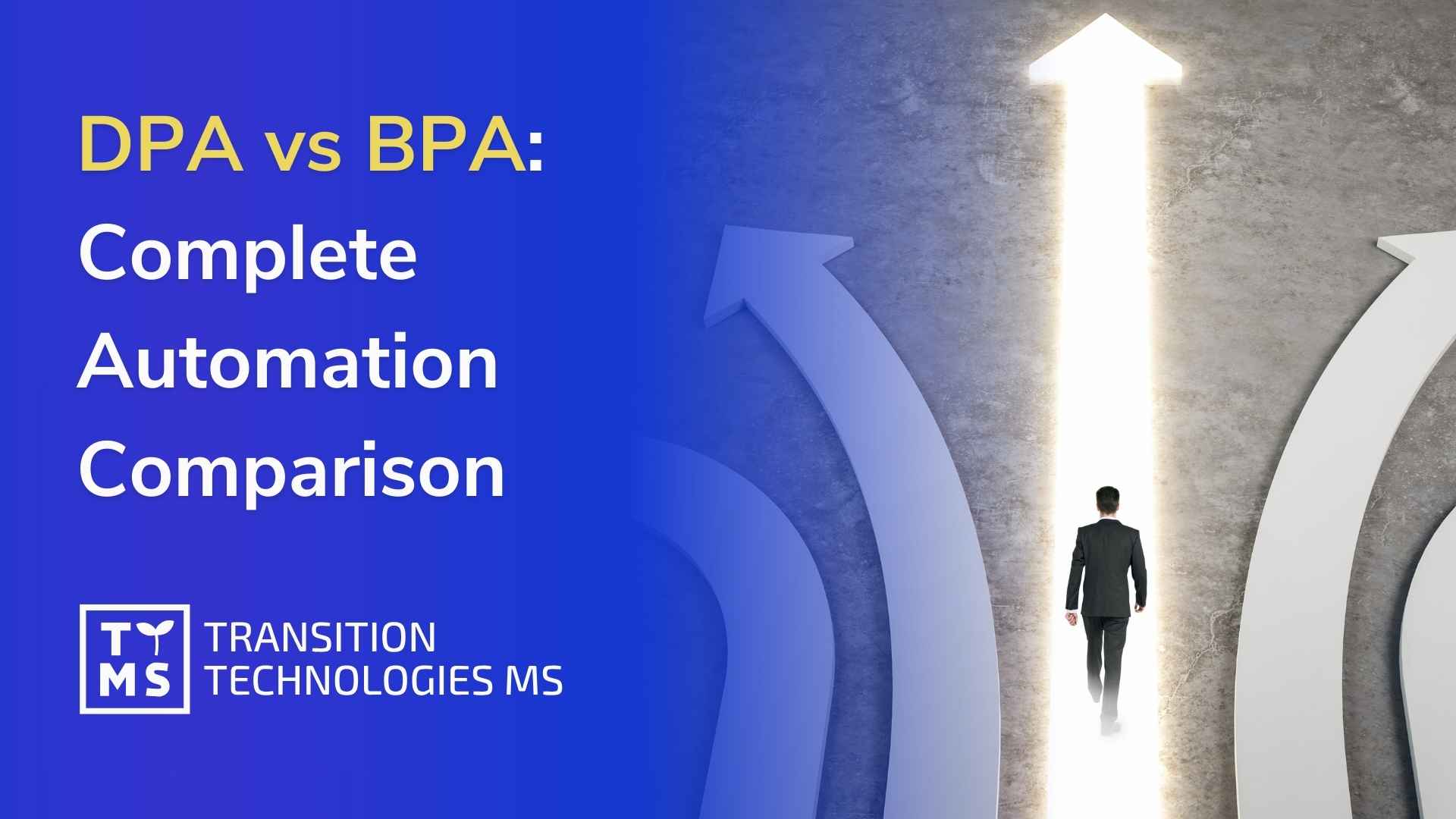 DPA vs BPA: Complete Automation Comparison 2026 