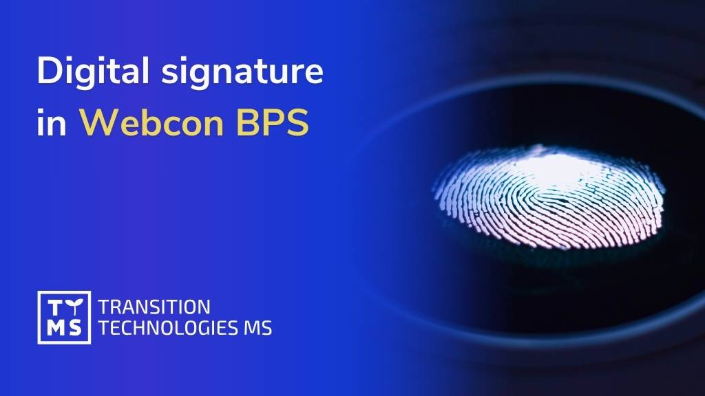 Digital signature in Webcon BPS