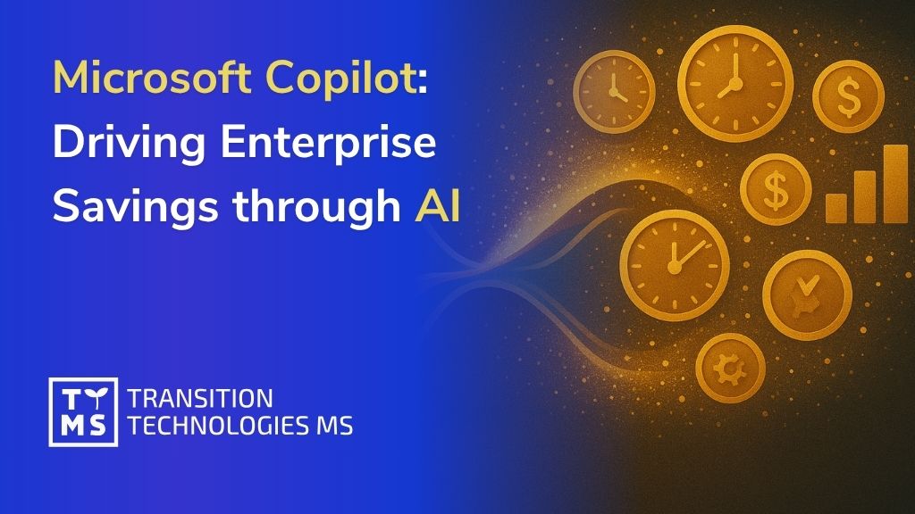 Microsoft Copilot: Driving Enterprise Savings through AI | TTMS