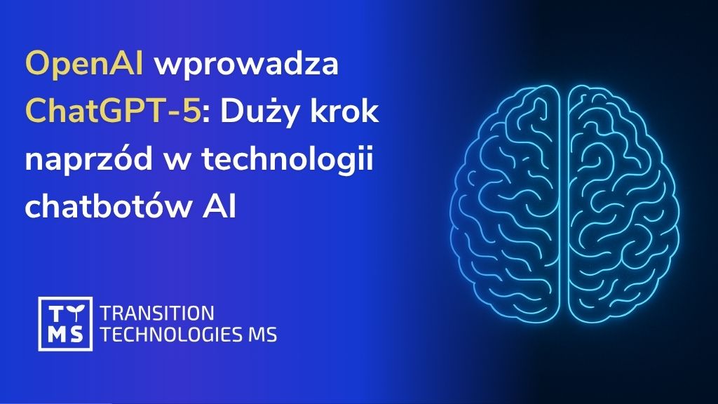 OpenAI wprowadza ChatGPT-5: Duży krok naprzód w technologii chatbotów AI
