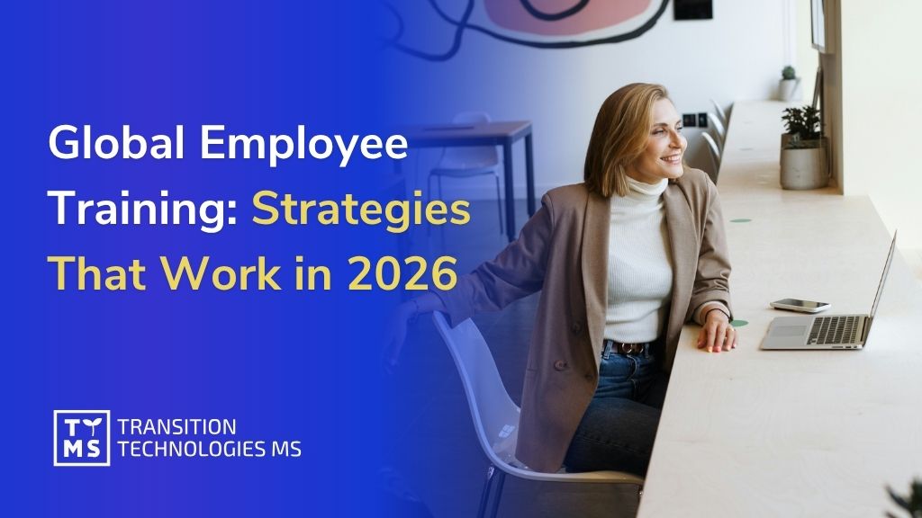 Global Employee Training: 2026 Strategies That Work