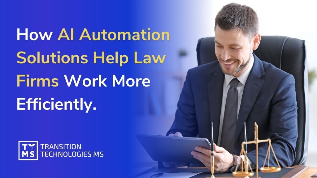 How AI Automation Solutions Help Law Firms Work More Efficiently