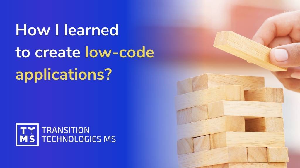How I learned to create low-code applications?