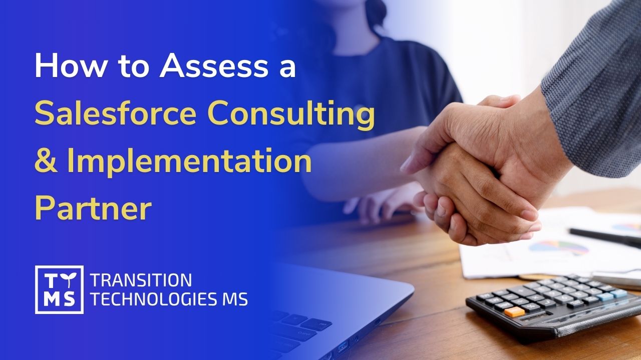 How to Assess a Salesforce Consulting & Implementation Partner