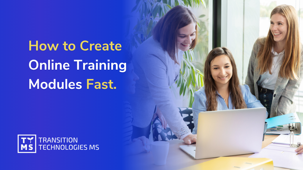 How to Create Online Training Modules Fast in 2026