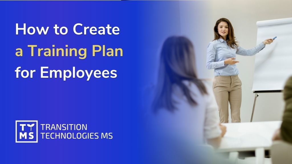 How to Create a Training Plan for Employees