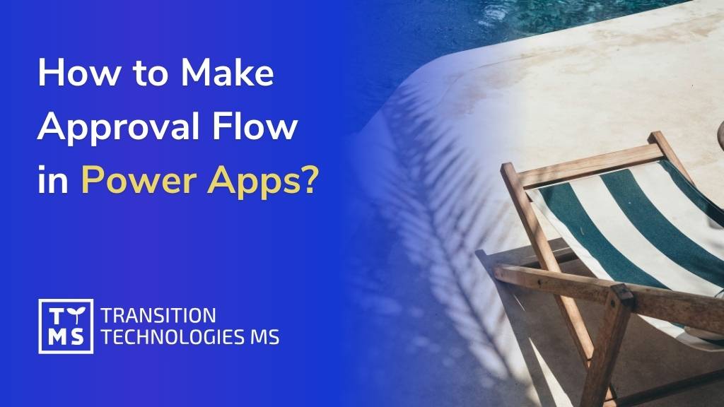 How to Make Approval Flow in Power Apps