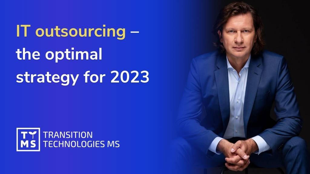 IT outsourcing – the optimal strategy for 2023