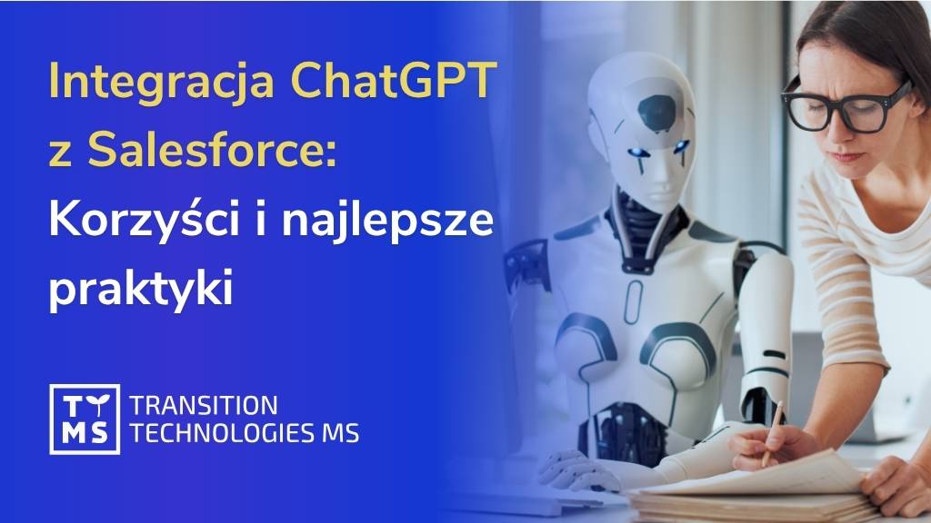Jak połączyć ChatGPT z Salesforce – praktyczny przewodnik i korzyści dla biznesu