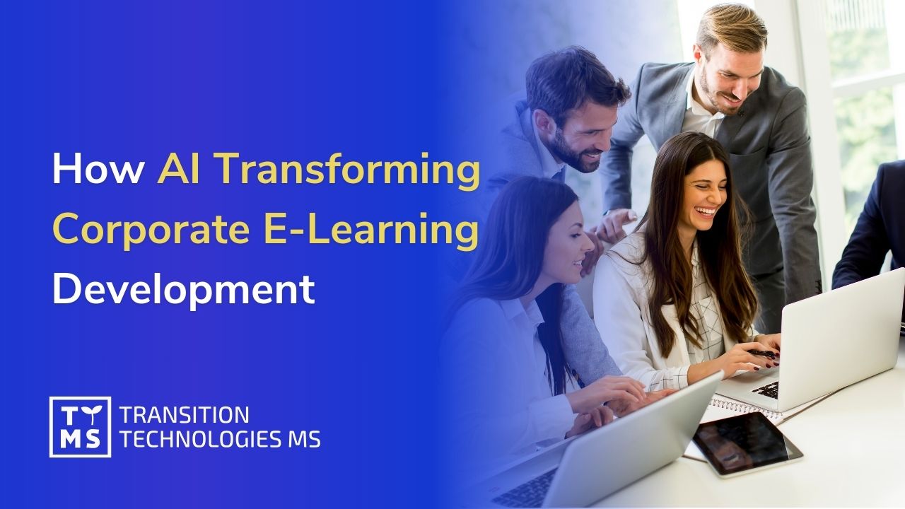 How Artificial Intelligence is Transforming Corporate E-learning