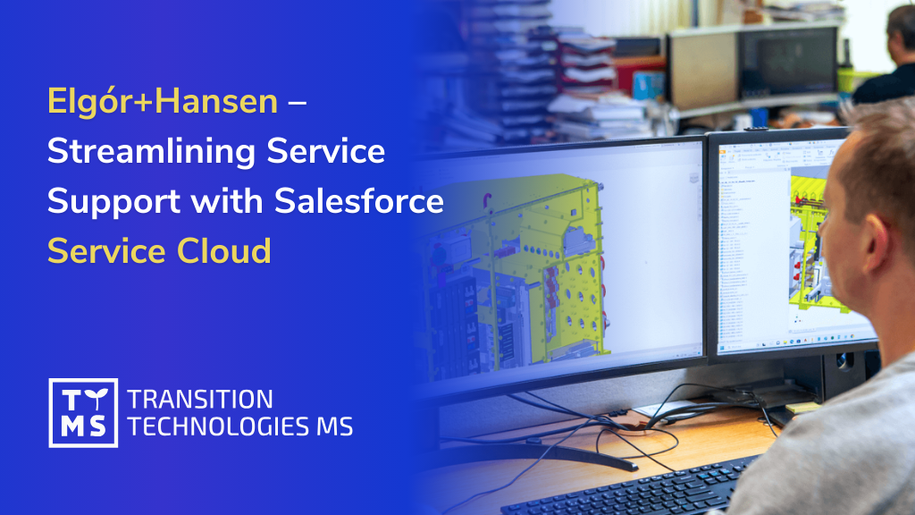 Elgór+Hansen – Streamlining Service Support with Salesforce Service Cloud