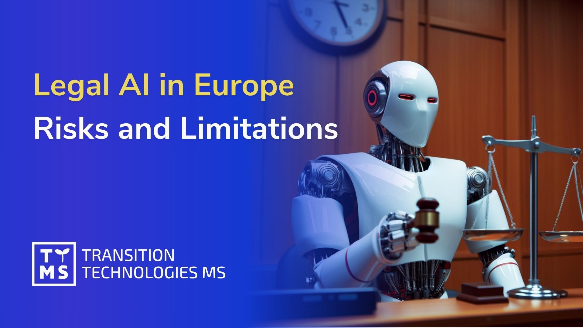 Legal AI in EU and the UK: Key Risks and Limitations in 2026