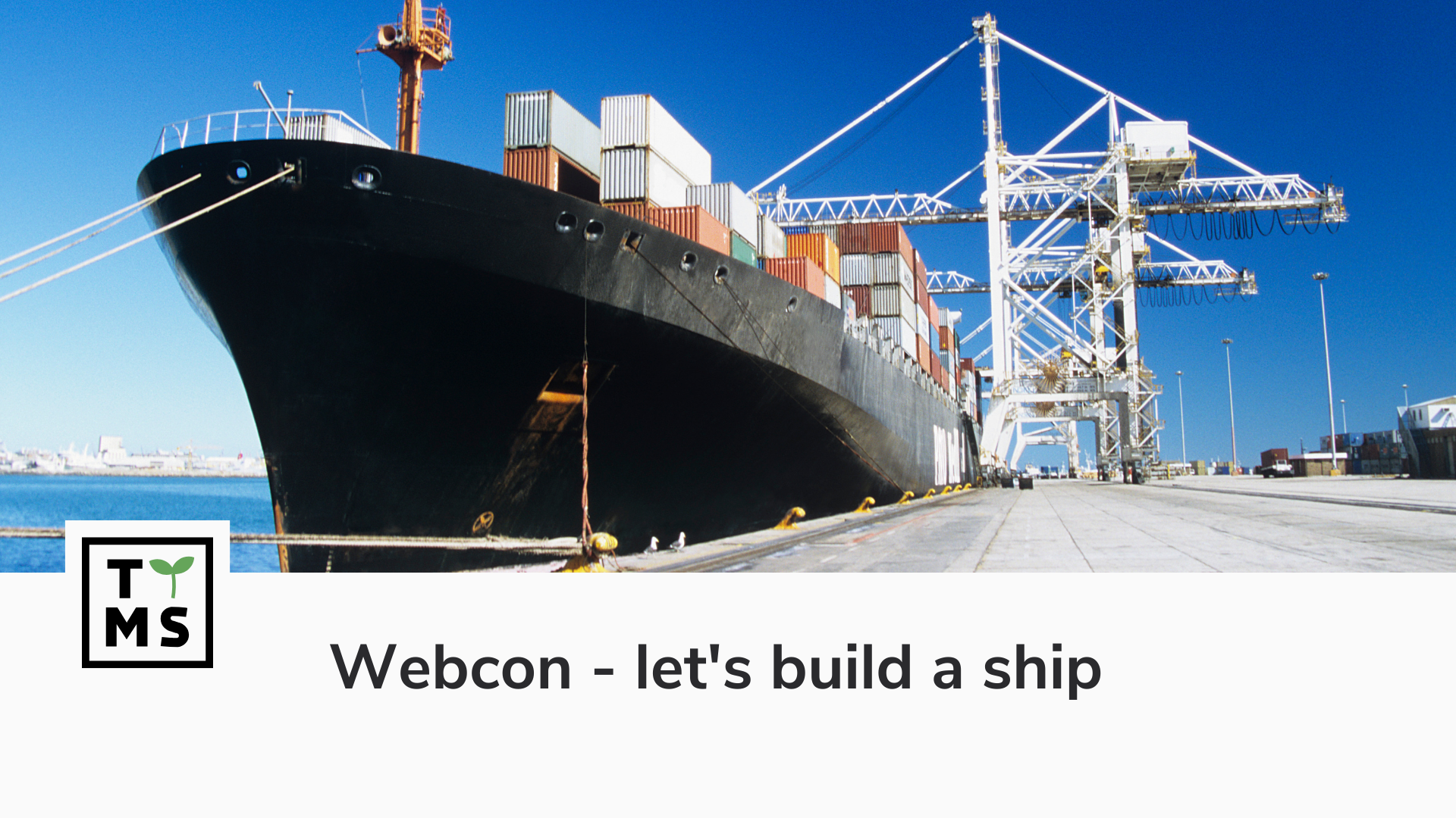 Webcon – let’s build a ship