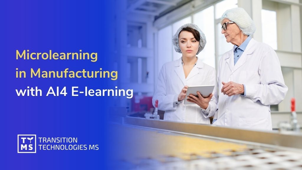 Microlearning in Manufacturing: How AI4 E-learning Simplifies Technical Documentation and Training