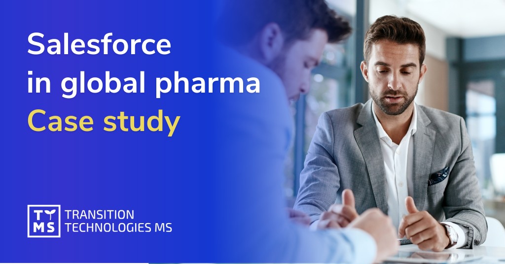 Salesforce Implementation Case Study in a global pharmaceutical company