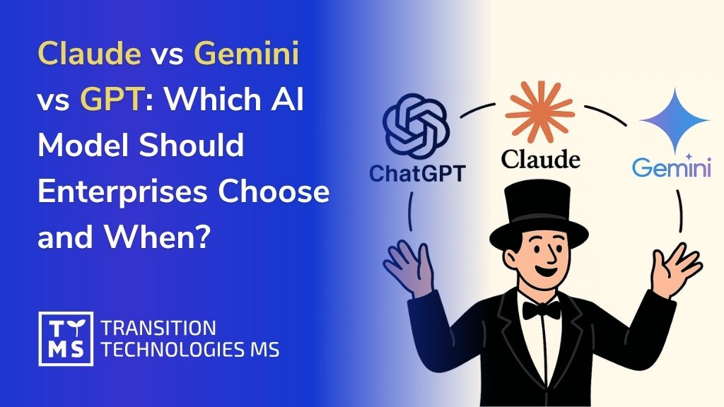 Claude vs Gemini vs GPT: Which AI Model Should Enterprises Choose and When?