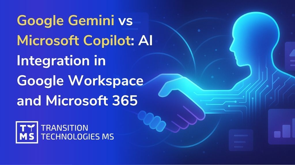 Google Gemini vs Microsoft Copilot: AI Integration in Google Workspace and Microsoft 365