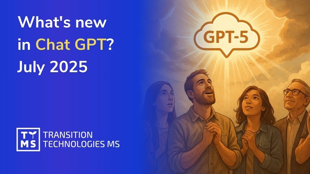 What’s new in Chat GPT? July 2025