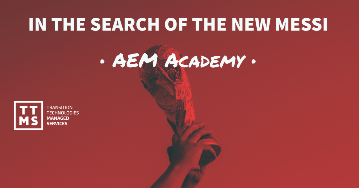 AEM Academy – in the search of new Messi