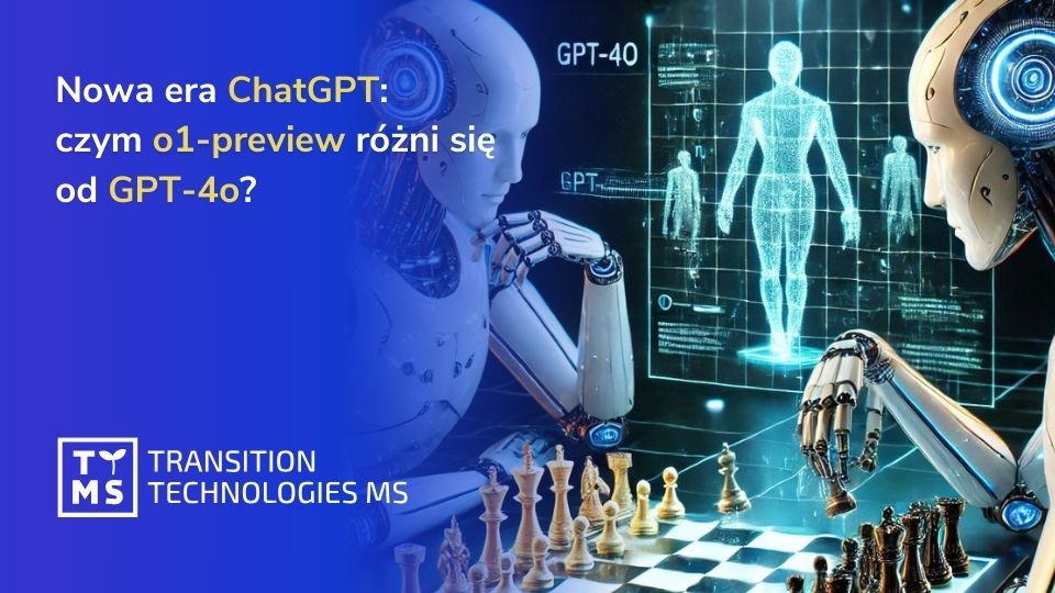 Nowa era ChatGPT: czym o1-preview różni się od GPT-4o?