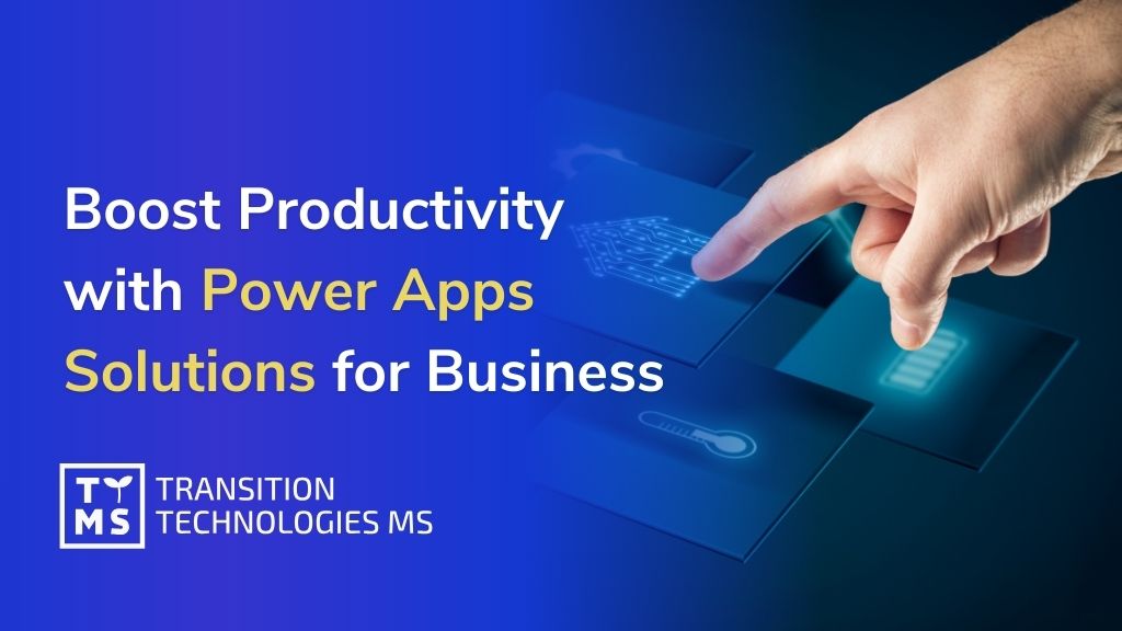Boost Productivity with Power Apps Solutions for Business