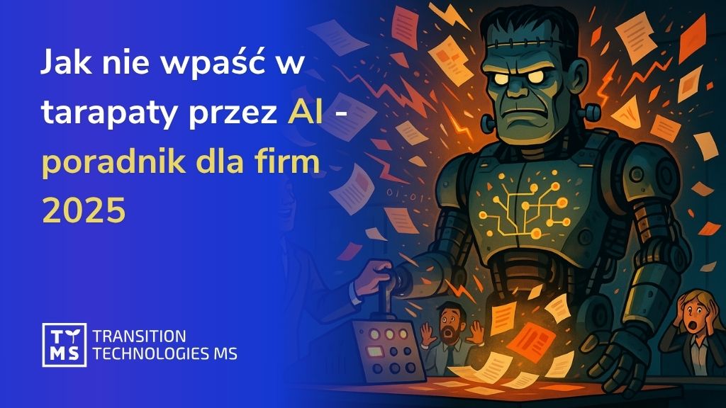Jak nie wpaść w tarapaty przez AI – poradnik dla firm 2025