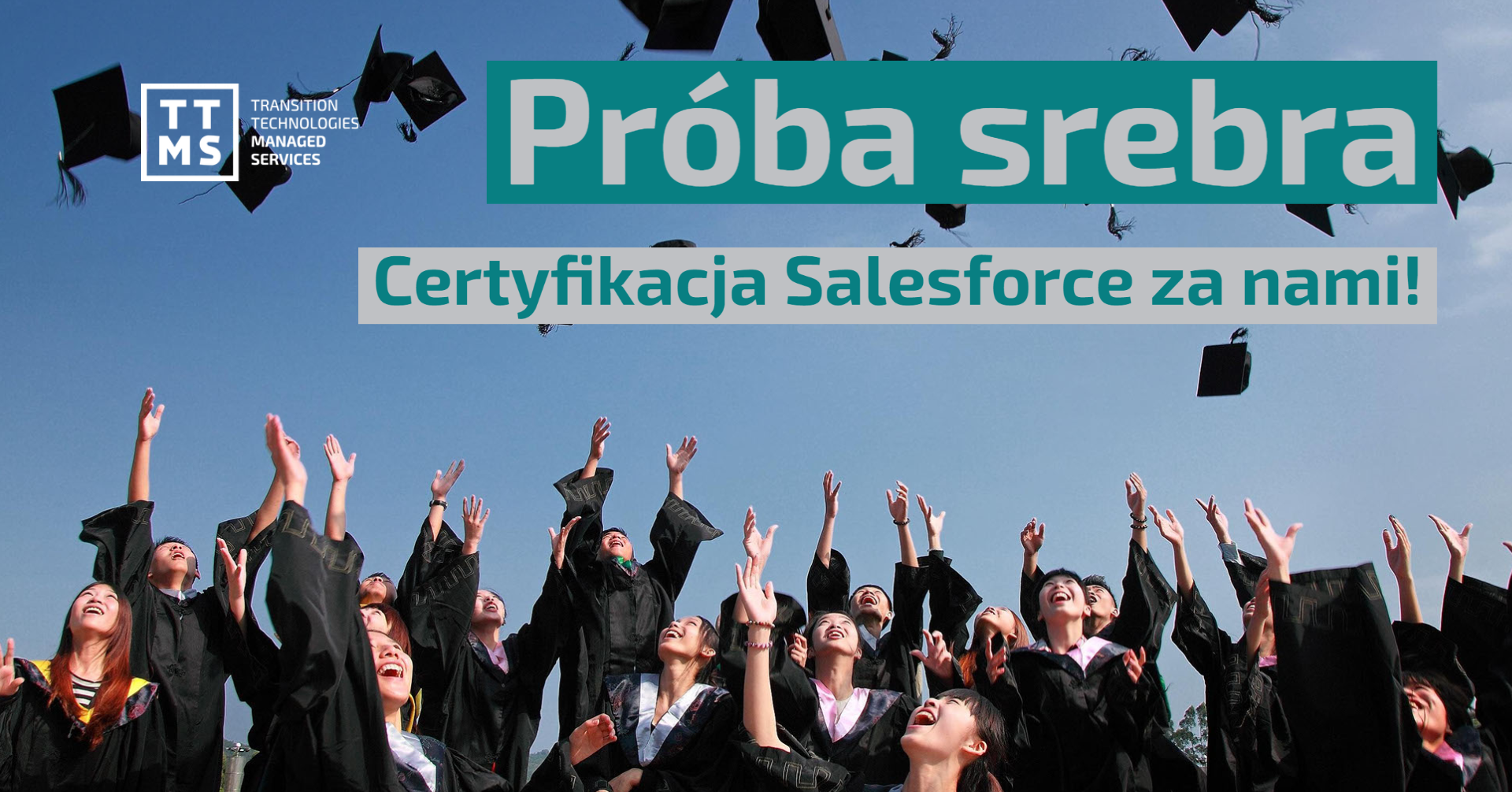 Próba srebra – Certyfikacja Salesforce za nami!