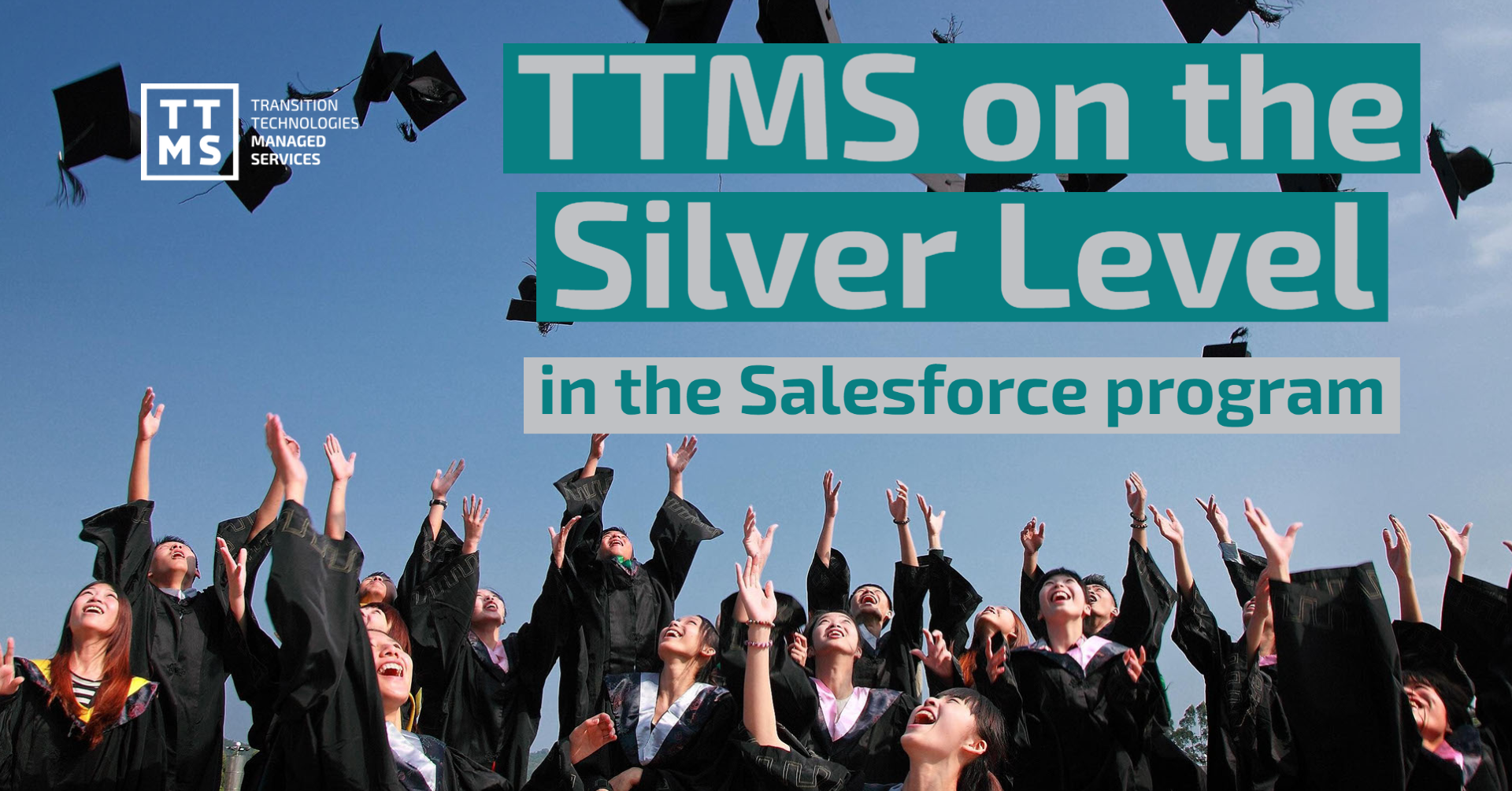 TTMS on the Silver Level in the Salesforce program