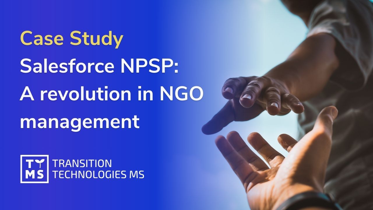 Salesforce NPSP: A revolution in NGO management