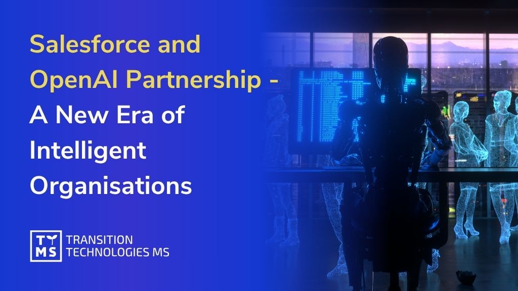 Salesforce and OpenAI Partnership – A New Era of Intelligent Organisations