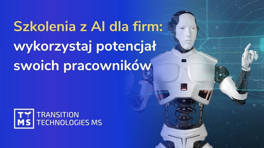 Szkolenia z AI dla firm – wykorzystaj potencjał swoich pracowników