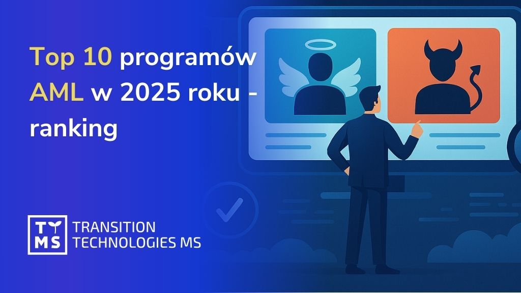 Najlepsze oprogramowanie Anti-Money Laundering (AML) w 2025 roku: ranking 10 czołowych dostawców