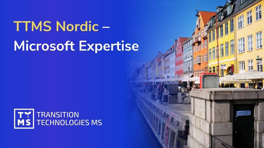 TTMS Nordic – Microsoft Expertise