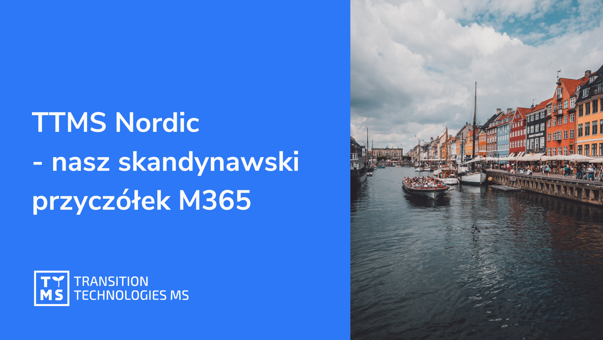TTMS Nordic – nasz skandynawski przyczółek M365