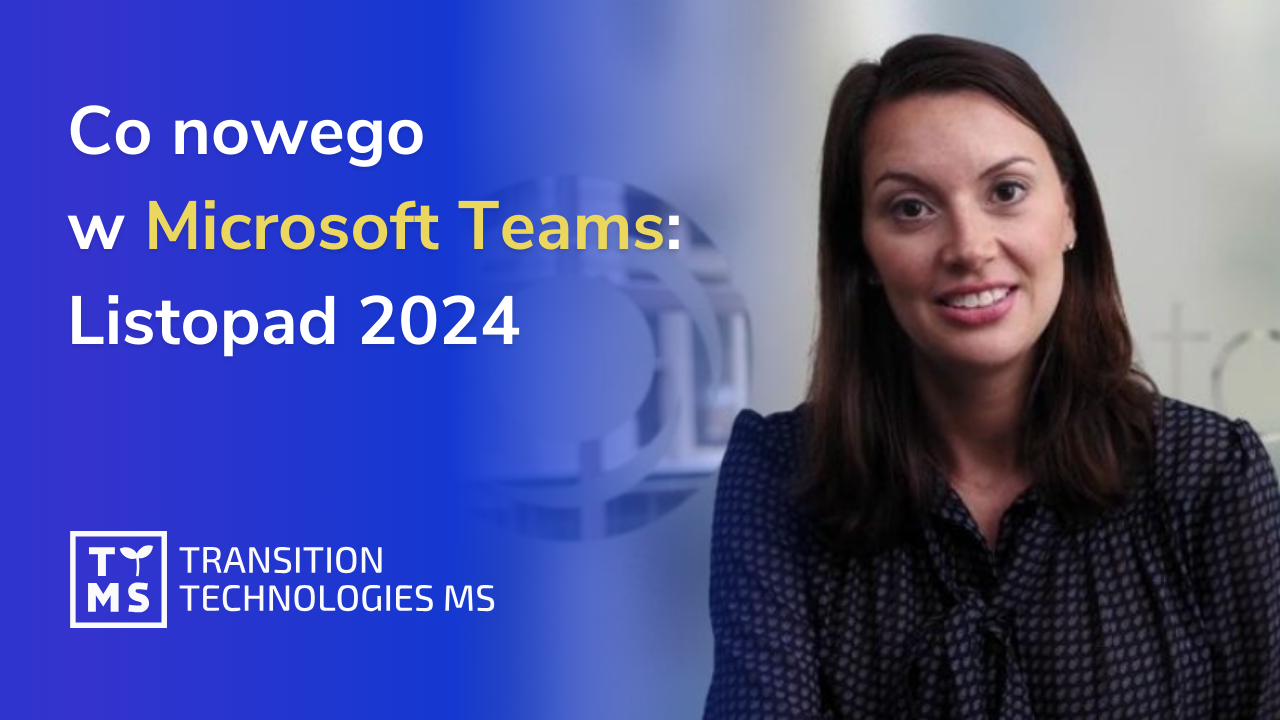 Co nowego w Microsoft Teams: Listopad 2024