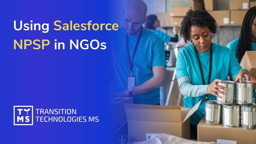 Using Salesforce NPSP in NGOs